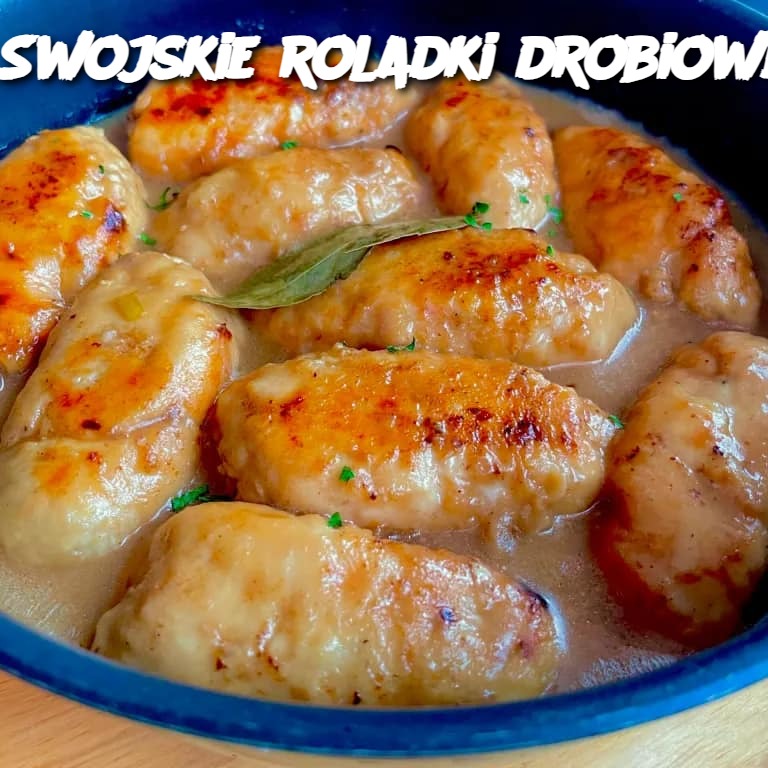 Swojskie roladki drobiowe