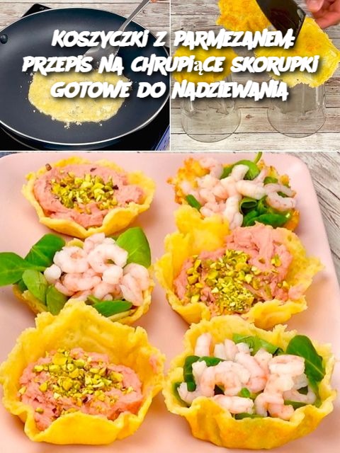 Koszyczki z parmezanem: przepis na chrupiące skorupki gotowe do nadziewania