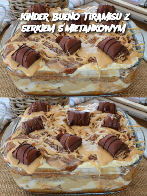 Kinder Bueno Tiramisu z serkiem śmietankowym