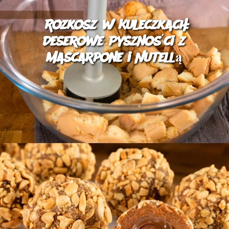 Rozkosz w Kuleczkach: Deserowe Pyszności z Mascarpone i Nutellą