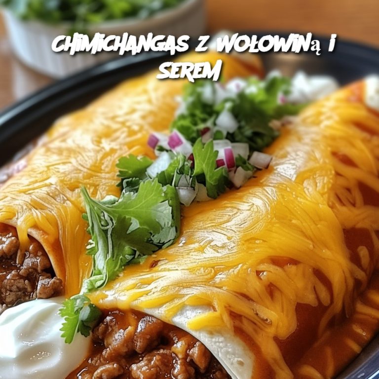 Chimichangas z Wołowiną i Serem