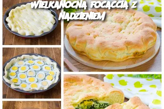 Wielkanocna focaccia z nadzieniem