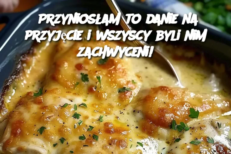 Przyniosłam to danie na przyjęcie i wszyscy byli nim zachwyceni!