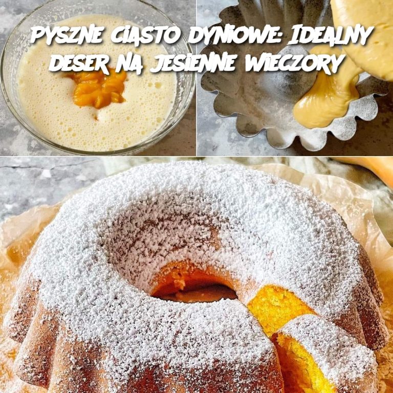 Pyszne ciasto dyniowe: Idealny deser na jesienne wieczory